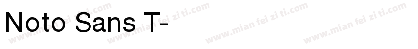 Noto Sans T字体转换